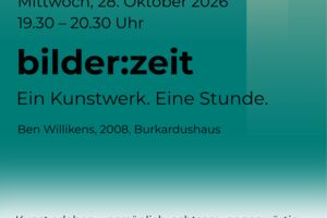 bilder:zeit - Ein Kunstwerk. Eine Stunde.