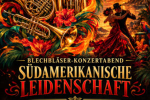 Wuebrass Das Blechbläserkonzert: Südamerikanische Leidenschaft