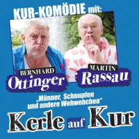 Martin Rassau und Bernhard Ottinger: Kerle auf Kur: KUR-KOMÖDIE über 