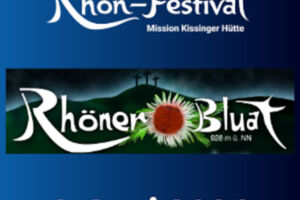 Rhön-Festival - Mission Kissinger Hütte - Rhöner Bluat
