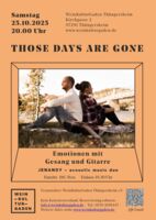 THOSE DAYS ARE GONE