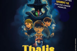 Thalis und die drei magischen Kristalle - Ein zauberhaftes Musical für die ganze Familie