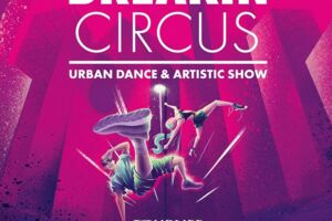 Breakin' Circus 2026 - Urban Dance & Artistic Show