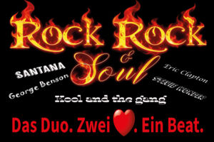 Rockrocksoul- das besondere Duo / 2 Herzen ,ein Beat