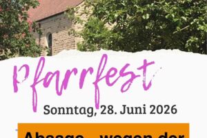Absage Pfarrfest Ebelsbach 2026