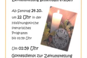 Die lange Nacht der Zeitumstellung gemeinsam erleben, Lesung und Gottesdienst