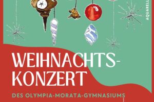Herzliche Einladung zum Weihnachtskonzert des Olympia-Morata-Gymnasiums