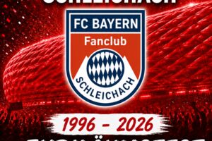 30 Jahre FC Bayern Fanclub Schleichach – Jubiläumsfest