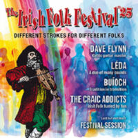 The Irish Folk Festival '25 - Different Strokes for Different Folks