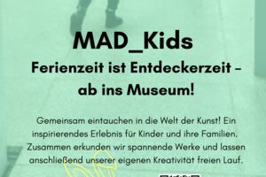 MAD_Kids in den Osterferien