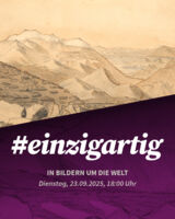 #einzigartig – In Bildern um die Welt