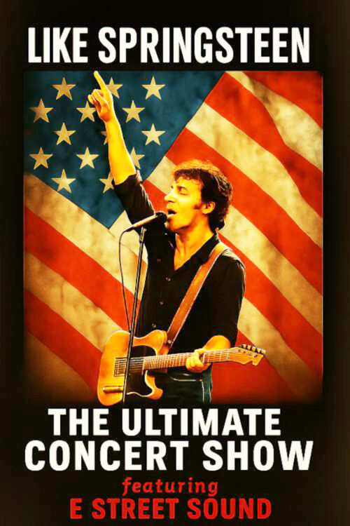 like-springsteen-the-ultimate-concert-show-bruce-springsteen-tribute