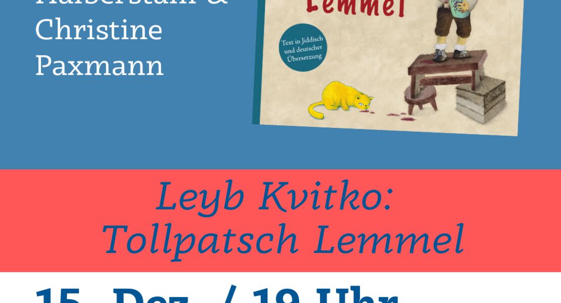 online-lesung-leyb-kvitko-tollpatsch-lemmel-mit-myriam-halberstam-und-christine-paxmann