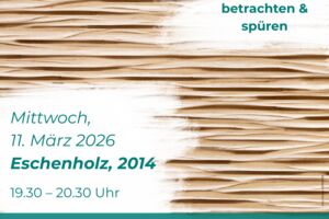 bilder:zeit: Eine Stunde bei einem Kunstwerk verweilen