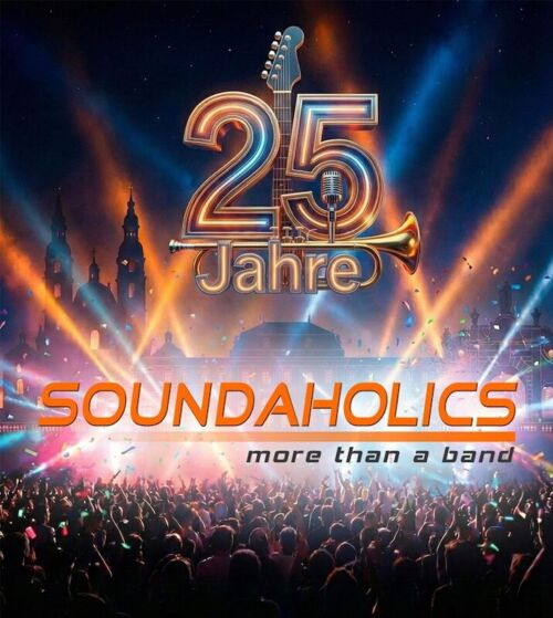 soundaholics-25-jahre-musik-die-verbindet-party-die-bleibt