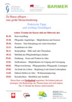 Zu Hause pflegen - eine große Herausforderung - Wichtige Grundlagen und Praktische Tipps / Neuer Kurs