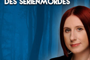 Lydia Benecke - Kriminalpsychologie des Serienmordes (ab 16)