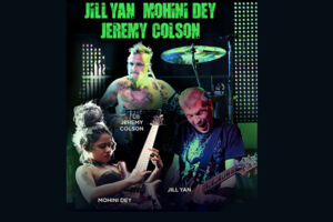 Jill Yan - feat.: Mohini Dey & Jeremy Colson