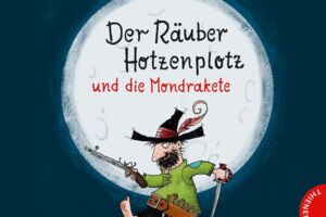 Der Räuber Hotzenplotz und die Mondrakete