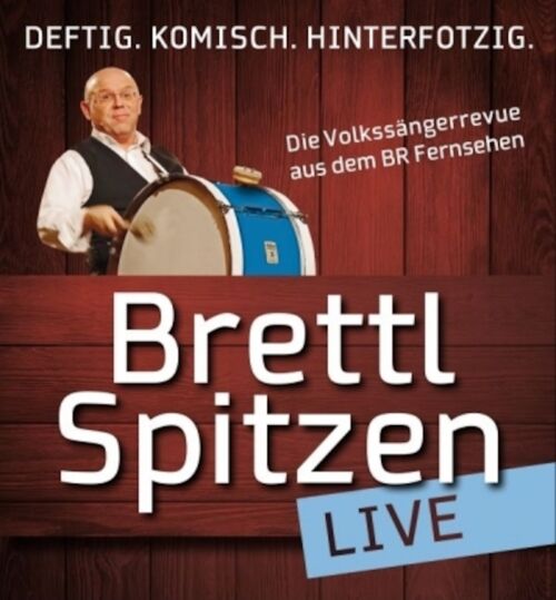 brettl-spitzen-die-publikumslieblinge-des-br-live-auf-tour