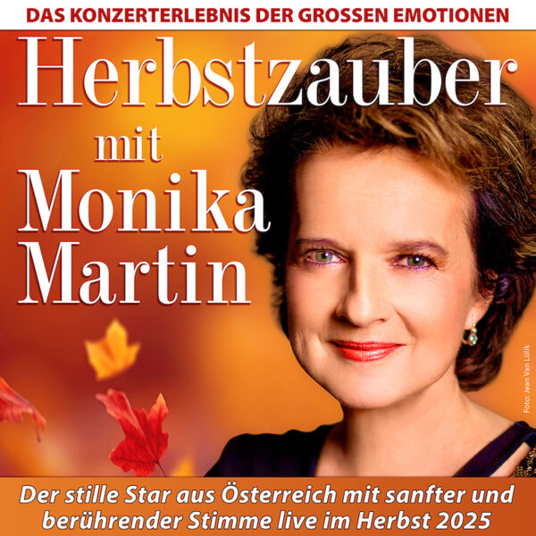 herbstzauber-mit-monika-martin-das-konzerterlebnis-der-grossen-emotionen